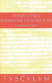 Buch 31-34 (German Edition) by Livius, Hans Jürgen Hillen, 9783050054179