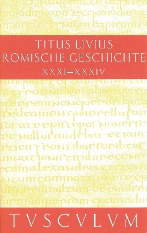 Buch 31-34 (German Edition) by Livius, Hans Jürgen Hillen, 9783050054179