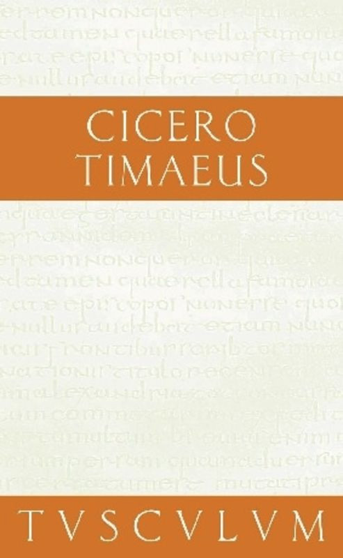 Timaeus (Lateinisch - Deutsch) (German Edition) by Cicero, Karl Bayer, Gertrud Bayer, 9783050054247
