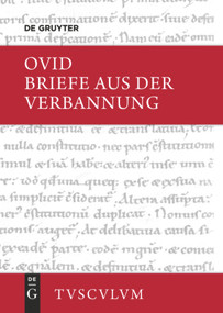 Briefe aus der Verbannung / Tristia. Epistulae ex Ponto (Lateinisch - Deutsch) (German Edition) by Ovid, Niklas Holzberg, Wilhelm Willige, 9783050054261