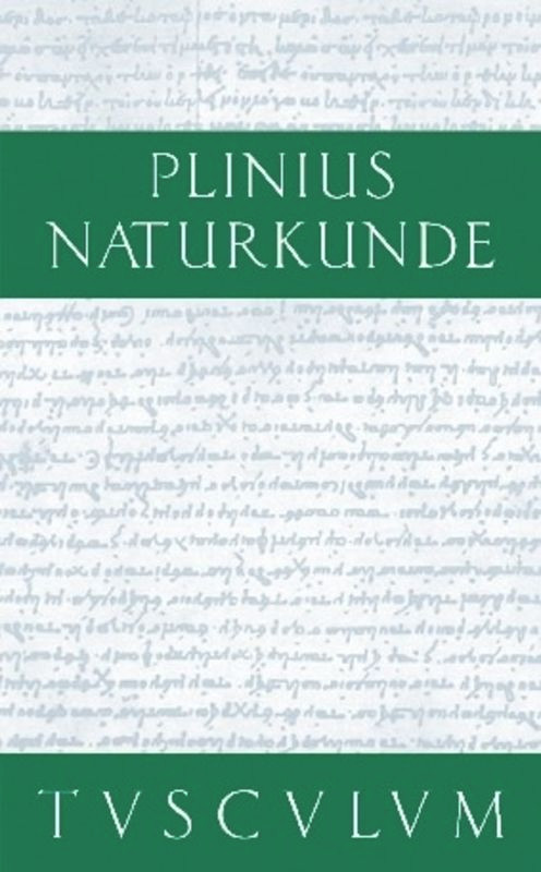 Metallurgie (Lateinisch - deutsch) (German Edition) by Cajus Plinius Secundus d. Ä., Roderich König, Gerhard Winkler, Joachim Hopp, Wolfgang Glöckner, 9783050054421