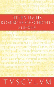Buch 42-44 (German Edition) by Livius, Hans Jürgen Hillen, 9783050054452