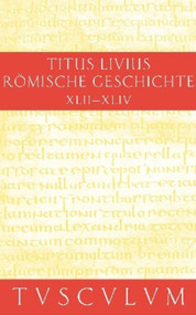 Buch 42-44 (German Edition) by Livius, Hans Jürgen Hillen, 9783050054452