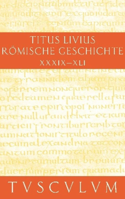 Buch 39-41 (German Edition) by Livius, Hans Jürgen Hillen, 9783050054490