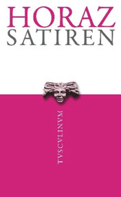 Satiren (German Edition) by Horaz, Niklas Holzberg, Niklas Holzberg, 9783050054506