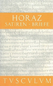 Satiren / Sermones. Briefe / Epistulae (Lateinisch - Deutsch) (German Edition) by Horaz, Gerhard Fink, Gerd Herrmann, 9783050054551