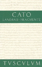 Vom Landbau. Fragmente (Lateinisch - Deutsch) (German Edition) by Cato, Otto Schönberger, 9783050055039