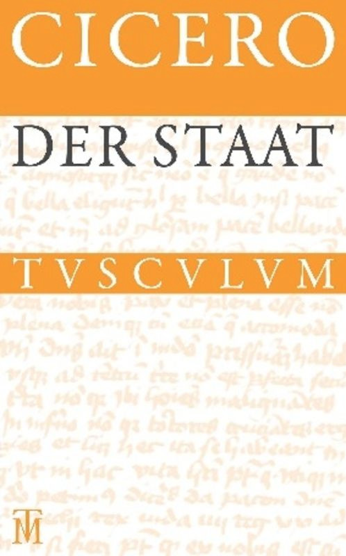 Der Staat / De re publica (Lateinisch - Deutsch) (German Edition) by Cicero, Rainer Nickel, 9783050055091