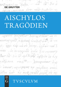 Tragödien (German Edition) by Aischylos, Bernhard Zimmermann, Oskar Werner, 9783050055152
