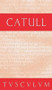 Gedichte (Lateinisch - Deutsch) (German Edition) by Catull, Niklas Holzberg, 9783050055329