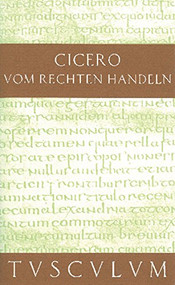 Vom rechten Handeln (Lateinisch und deutsch) (German Edition) by Cicero, Karl Büchner, 9783050055411