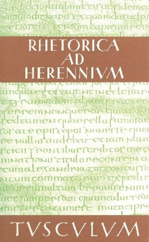Rhetorica ad Herennium (Lateinisch - Deutsch) (German Edition) by Theodor Nüßlein, 9783050055428