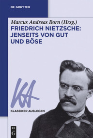 Friedrich Nietzsche: Jenseits von Gut und Böse (German Edition) by Marcus Andreas Born, 9783050056746