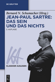 Jean-Paul Sartre: Das Sein und das Nichts (German Edition) by Bernard N. Schumacher, 9783050056753