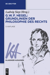 G. W. F. Hegel - Grundlinien der Philosophie des Rechts (German Edition) by Ludwig Siep, 9783050056807