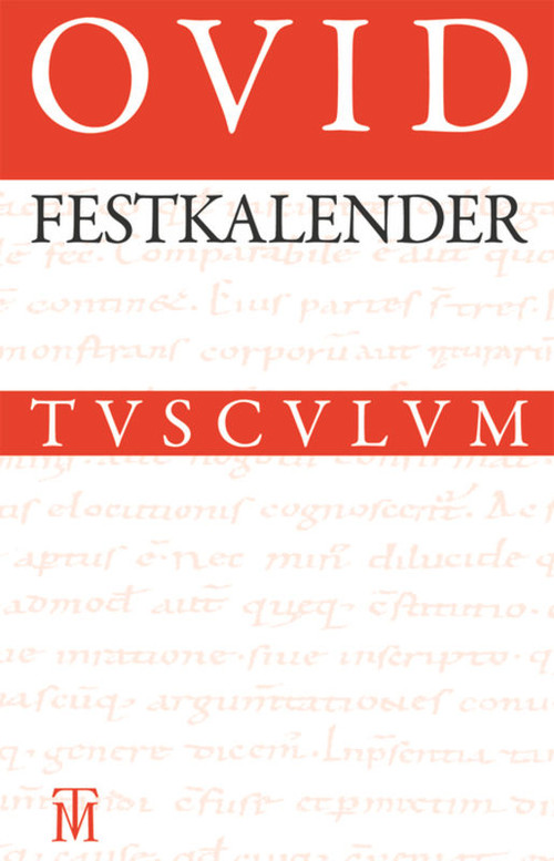 Festkalender Roms (German Edition) by Ovid, Niklas Holzberg, 9783050057453