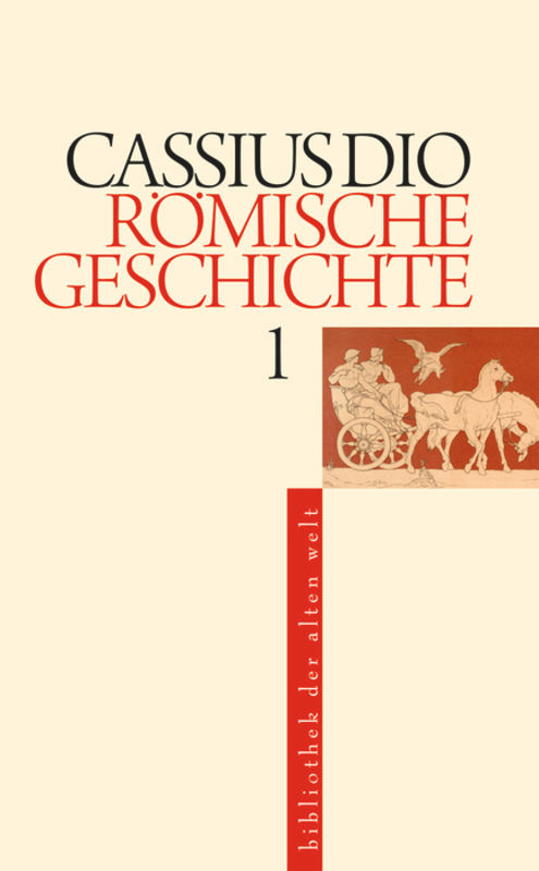 Römische Geschichte (German Edition) by Cassius Dio, Otto Veh, Hans Jürgen Hillen, 9783050057552