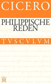 Philippische Reden / Philippica (Lateinisch - deutsch) (German Edition) by Cicero, Manfred Fuhrmann, Rainer Nickel, 9783050059273