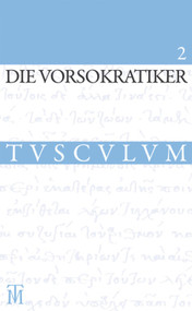 Die Vorsokratiker 2 (Band 2. Griechisch - Deutsch) (German Edition) by Laura Gemelli Marciano, 9783050060194