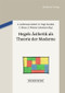 Hegels Ästhetik als Theorie der Moderne (German Edition) by Herta Nagl-Docekal, Annemarie Gethmann-Siefert, Erzsébet Rózsa, Elisabeth Weisser-Lohmann, 9783050061085