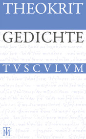 Gedichte (Griechisch - deutsch) (German Edition) - 9783050063881 by Theokrit, Bernd Effe, 9783050063881