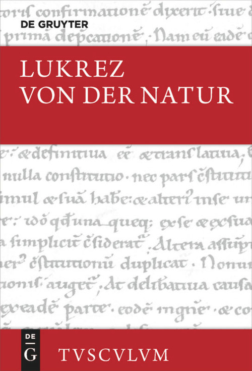 Von der Natur / De rerum natura (Lateinisch - deutsch) (German Edition) by Lukrez, Hermann Diels, 9783050063928