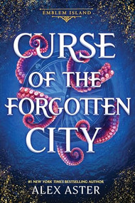 Curse of the Forgotten City - 9781464230288 by Alex Aster, 9781464230288