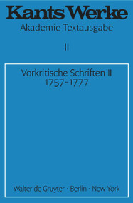 Vorkritische Schriften II. 1757-1777 (German Edition) by Immanuel Kant, 9783110040173