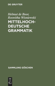 Mittelhochdeutsche Grammatik (German Edition) by Helmut de Boor, Roswitha Wisniewski, Helmut Beifuss, 9783110157420