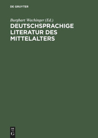 Deutschsprachige Literatur des Mittelalters (Studienauswahl aus dem 'Verfasserlexikon' (Band 1-10)) (German Edition) by Burghart Wachinger, 9783110169119