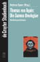 Thomas von Aquin: Die Summa theologiae (Werkinterpretationen) (German Edition) by Andreas Speer, 9783110171259