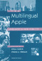 The Multilingual Apple (Languages in New York City) by Ofelia García, Joshua A. Fishman, 9783110172812