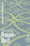 Raum-Zeit (German Edition) by Martin Carrier, 9783110176940
