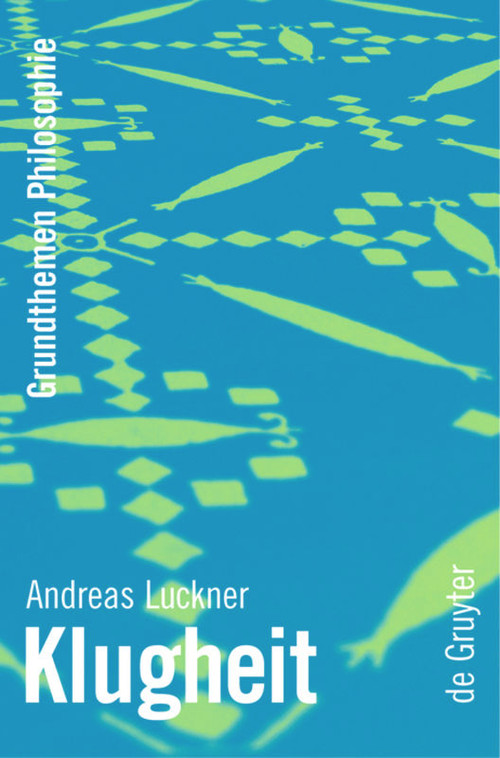 Klugheit (German Edition) by Andreas Luckner, 9783110177060