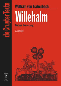 Willehalm ([Text und Übersetzung] Text der Ausgabe von Werner Schröder) (German Edition) by Wolfram von Eschenbach, Dieter Kartschoke, Dieter Kartschoke, Dieter Kartschoke, 9783110178357