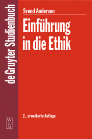 Einführung in die Ethik (German Edition) by Svend Andersen, Niels Grønkjær, Kees van Kooten Niekerk, Troels Nørager, Lars Reuter, Ingrid Oberborbeck, 9783110184259