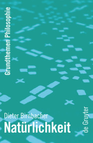 Natürlichkeit (German Edition) by Dieter Birnbacher, 9783110185546