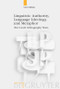 Linguistic Authority, Language Ideology, and Metaphor (The Czech Orthography Wars) by Neil Bermel, 9783110188264