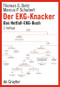 Der EKG-Knacker (Das Notfall-EKG-Buch) (German Edition) by Thomas Dietz, Marcus P. Schubert, 9783110190595