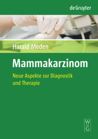 Mammakarzinom (Neue Aspekte zur Diagnostik und Therapie) (German Edition) by Harald Meden, 9783110195187