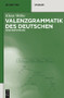 Valenzgrammatik des Deutschen (Eine Einführung) (German Edition) by Klaus Welke, 9783110195385