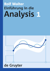 Rolf Walter: Einführung in die Analysis. 1 (German Edition) by Rolf Walter, 9783110195392
