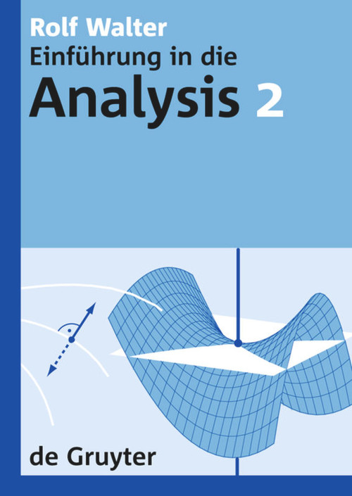 Rolf Walter: Einführung in die Analysis. 2 (German Edition) by Rolf Walter, 9783110195408