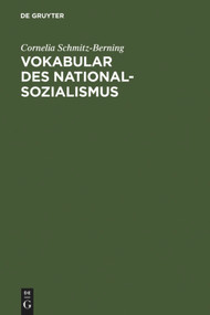 Vokabular des Nationalsozialismus (German Edition) by Cornelia Schmitz-Berning, 9783110195491