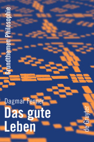 Das gute Leben (German Edition) by Dagmar Fenner, 9783110195620