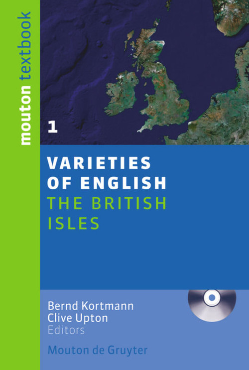 The British Isles by Bernd Kortmann, Clive Upton, 9783110196351