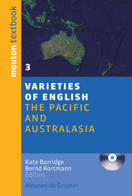 The Pacific and Australasia by Kate Burridge, Bernd Kortmann, 9783110196375
