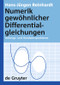 Numerik gewöhnlicher Differentialgleichungen (Anfangs- und Randwertprobleme) (German Edition) by Hans-Jürgen Reinhardt, 9783110200331