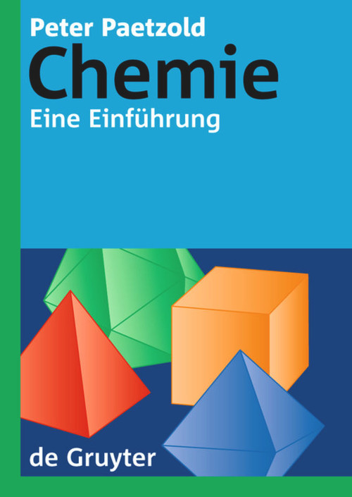 Chemie (Eine Einführung) (German Edition) by Peter Paetzold, 9783110202687