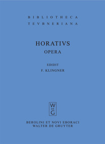Opera (Latin Edition) - 9783110202939 by Quintus Horatius Flaccus, Friedrich Klingner, 9783110202939
